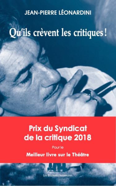 Image de Qu'ils crèvent les critiques !