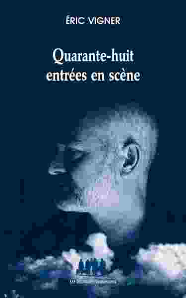 Image de Quarante-huit entrées en scène