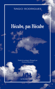 Picture of Hécube, pas Hécube