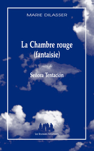 Image de La Chambre rouge (fantaisie) suivi de Señora Tentación