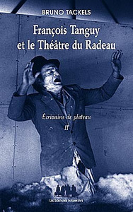 Image de François Tanguy et le théâtre du radeau