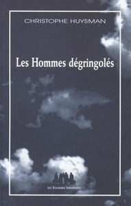 Image de Les hommes dégringolés