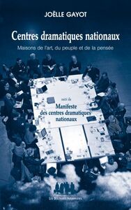 Image de Centres dramatiques nationaux : maisons de l'art, du peuple et de la pensée