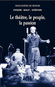 Image de Le théâtre, le peuple, la passion
