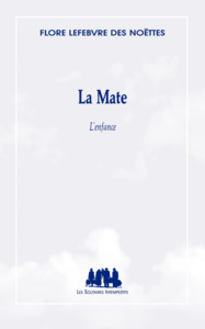 Picture of La Mate : l'enfance