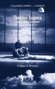 Picture of Traduire Lagarce - Langue, culture, imaginaire