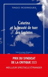 Picture of Catarina et la beauté de tuer des fascistes