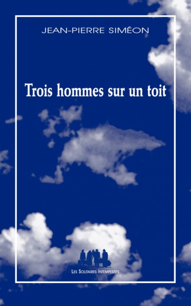 Image de Trois hommes sur un toit
