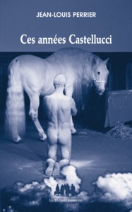 Image de Ces années Castellucci