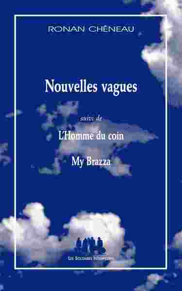 Image de Nouvelles vagues suivi de L'homme du coin my brazza