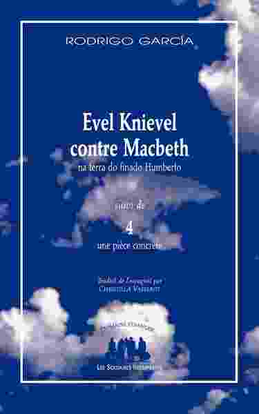 Picture of Evel Knievel contre Macbeth na terra do finado Humberto