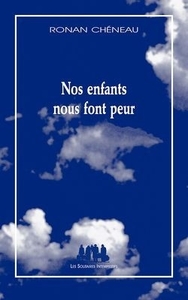 Picture of Nos enfants nous font peur