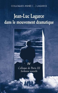 Picture of Jean-Luc Lagarce dans le mouvement dramatique volume IV