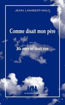 Picture of Comme disait mon père suivi de Ma mère ne disait rien