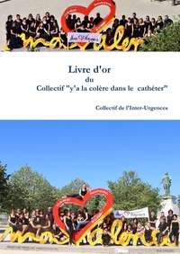 Picture of Livre d'or du collectif "Y'a la colère dans l'cathéter"