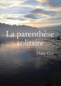 Picture of La parenthèse solitaire