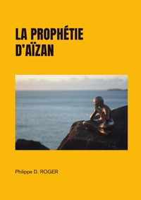 Picture of La Prophétie d'Aïzan