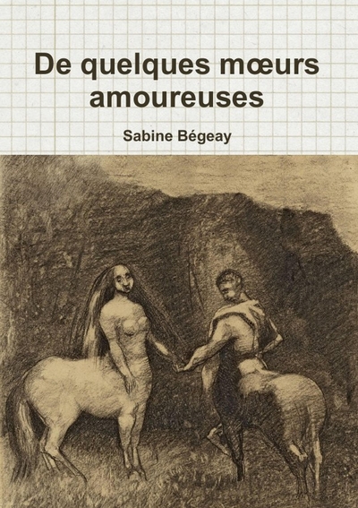 Picture of De quelques moeurs amoureuses