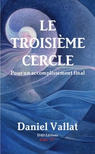 Image de Le Troisième Cercle - Pour un accomplissement final