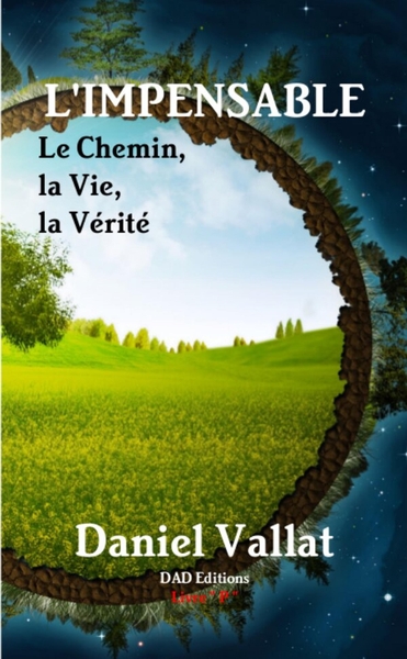Picture of L'Impensable - Le Chemin, la Vie, la Vérité