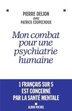 Image de Mon combat pour une psychiatrie humaine