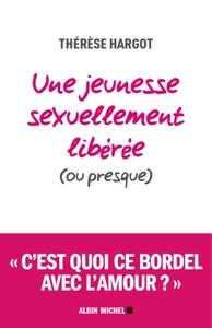 Image de Une jeunesse sexuellement libérée (ou presque)