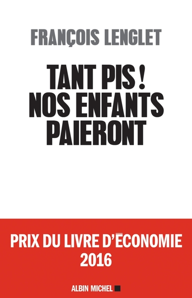 Image de Tant pis ! Nos enfants paieront