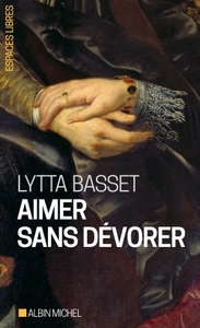 Image de Aimer sans dévorer