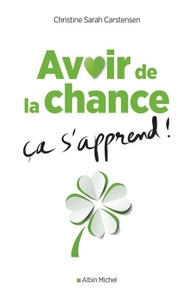 Picture of Avoir de la chance, ça s'apprend !