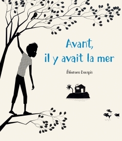 Image de Avant, il y avait la mer