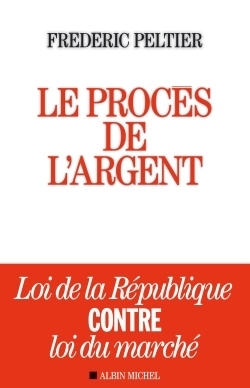 Image de Le Procès de l'argent
