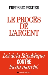 Image de Le Procès de l'argent