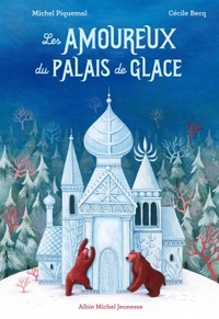Image de Les Amoureux du palais de glace