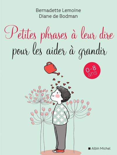 Picture of Petites Phrases à leur dire pour les aider à grandir