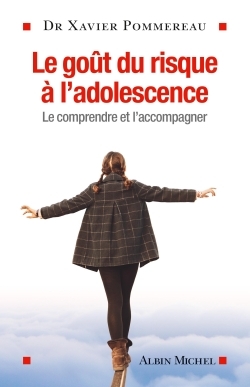 Image de Le Goût du risque à l'adolescence
