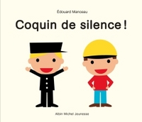 Picture of Coquin de silence !