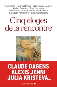 Image de Cinq éloges de la rencontre
