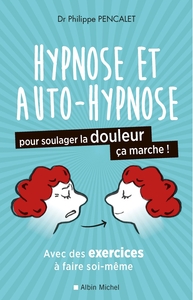 Image de Hypnose et auto-hypnose pour soulager la douleur, ça marche !