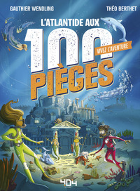 Image de Vivez l'Aventure - L'Atlantide aux 100 pièges