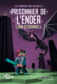 Picture of Prisonnier de l'Ender - Minecraft - La guerre des blocs - tome 3