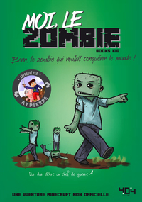 Picture of Moi, le zombie - Bern, le zombie qui voulait conquérir le monde !