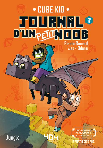 Image de Journal d'un petit Noob - Tome 7 Apprivoiser la bête !