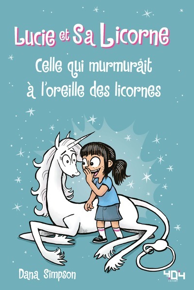 Picture of Lucie et sa licorne - Celle qui murmurait à l'oreille des licornes