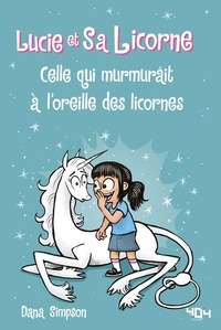 Picture of Lucie et sa licorne - Celle qui murmurait à l'oreille des licornes