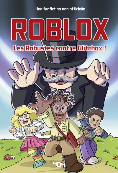 Image de Fanfiction Roblox - Les Robustes contre Glitchox !