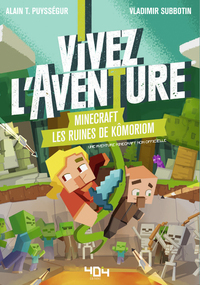 Image de Vivez l'aventure - Minecraft - Les ruines de Kômoriom