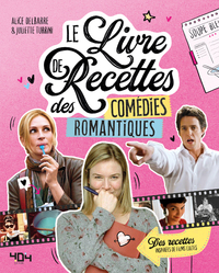 Image de Le livre de recettes des comédies romantiques