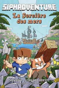Image de Siphadventure - La sorcière des mers - Le Roman