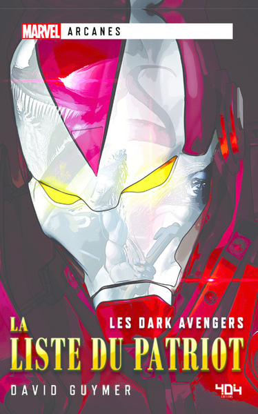 Picture of Marvel Arcanes - Les Dark Avengers - La Liste du Patriot