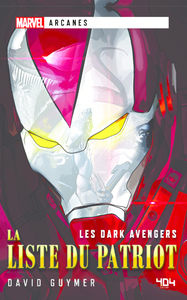 Picture of Marvel Arcanes - Les Dark Avengers - La Liste du Patriot
